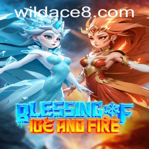 Exploring BlessingofIceandFire: The Latest Sensation in Gaming with a Wild Ace Twist