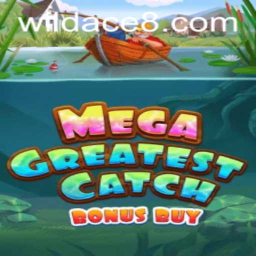 MegaGreatestCatchBonusBuy: A Thrilling Dive into Wild Ace Adventures